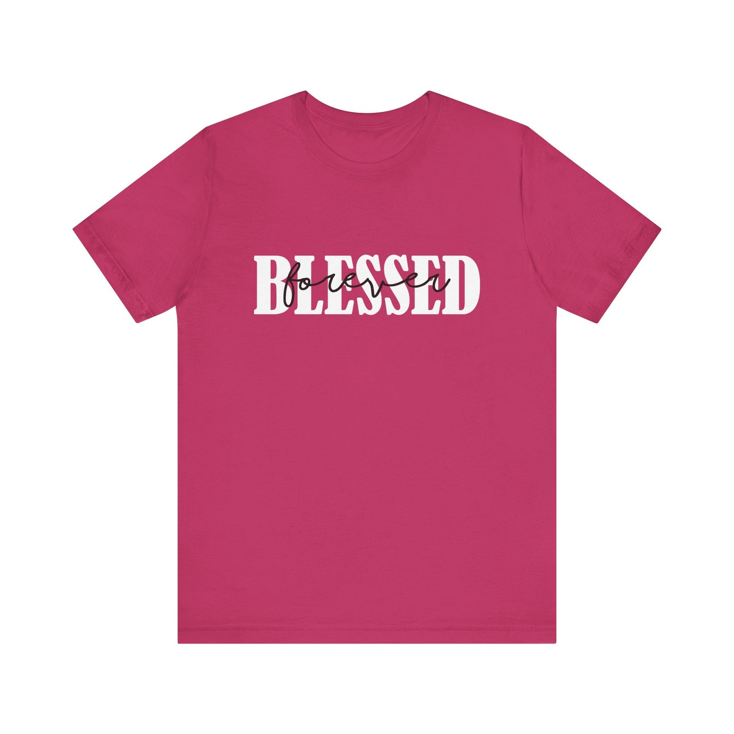T-shirt - Faith - Blessed Forever (1b)
