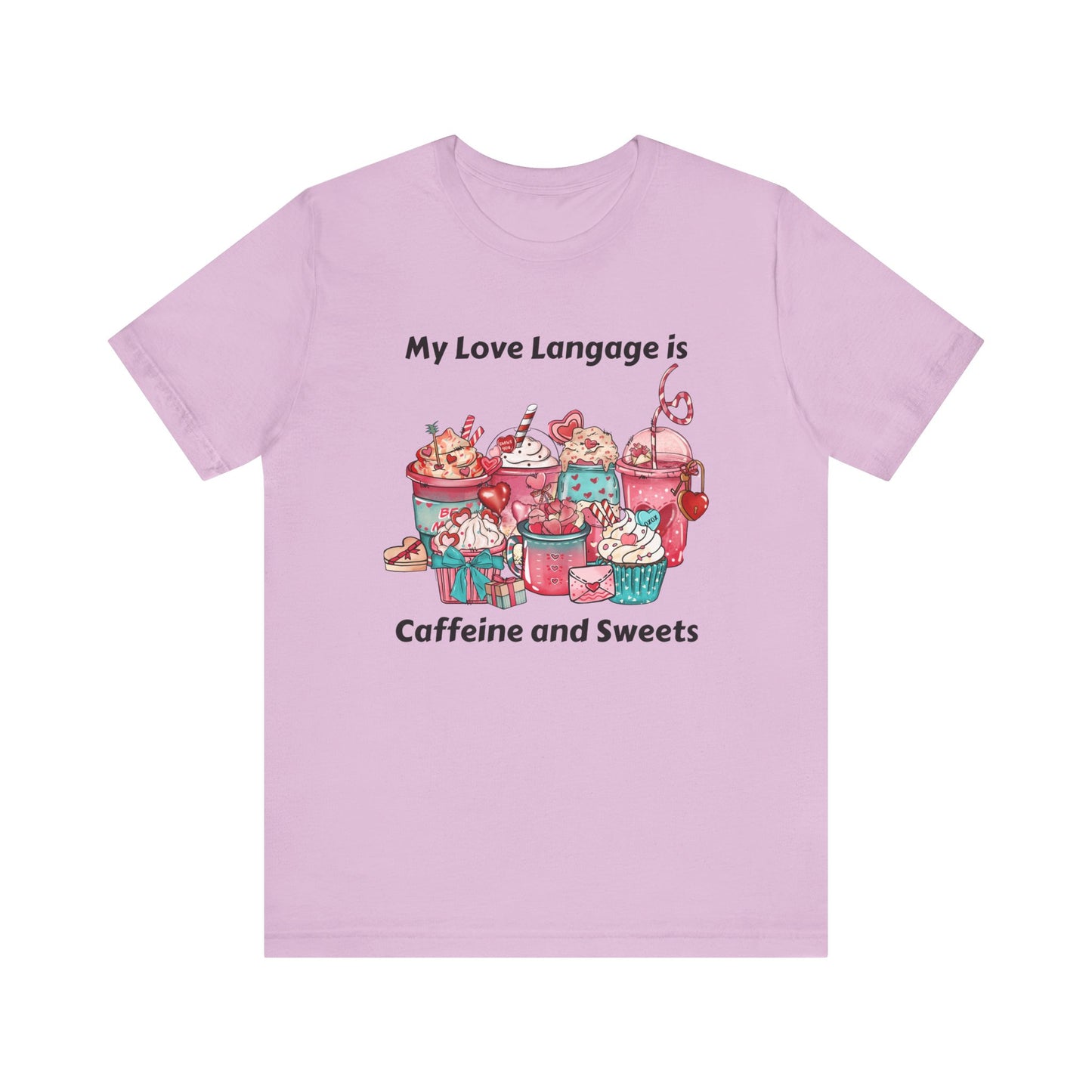 T-Shirt - Valentine - Love Language is Caffeine and Sweets (1)