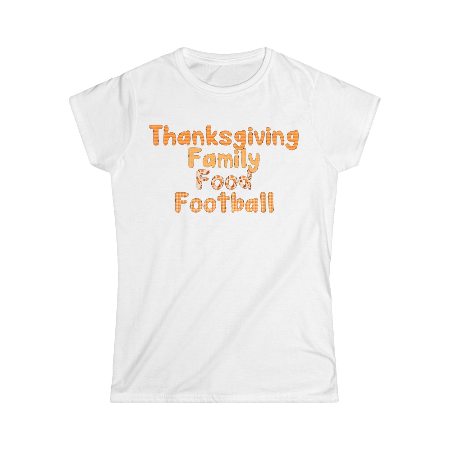 Female T-Shirt - Thanksgiving - Family Food Football (01a)