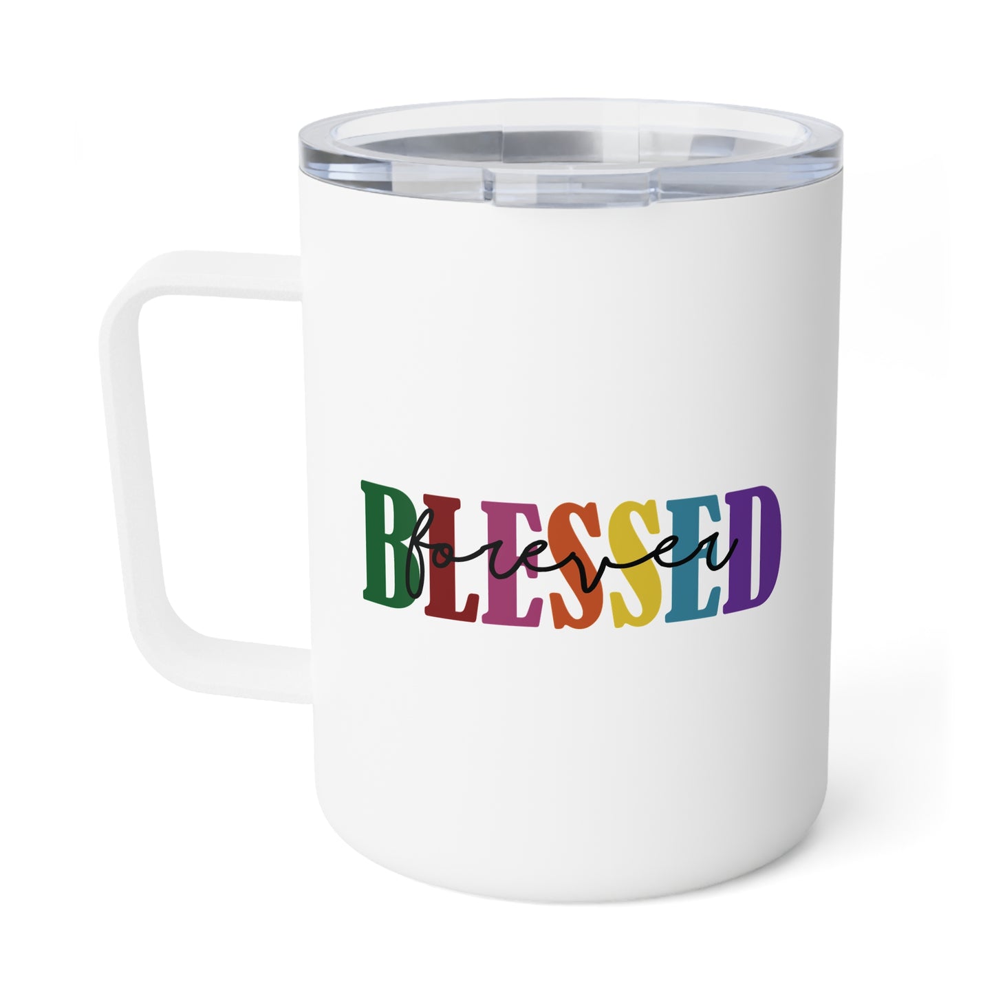 Insulated Mug - Faith - Blessed Forever (1c)