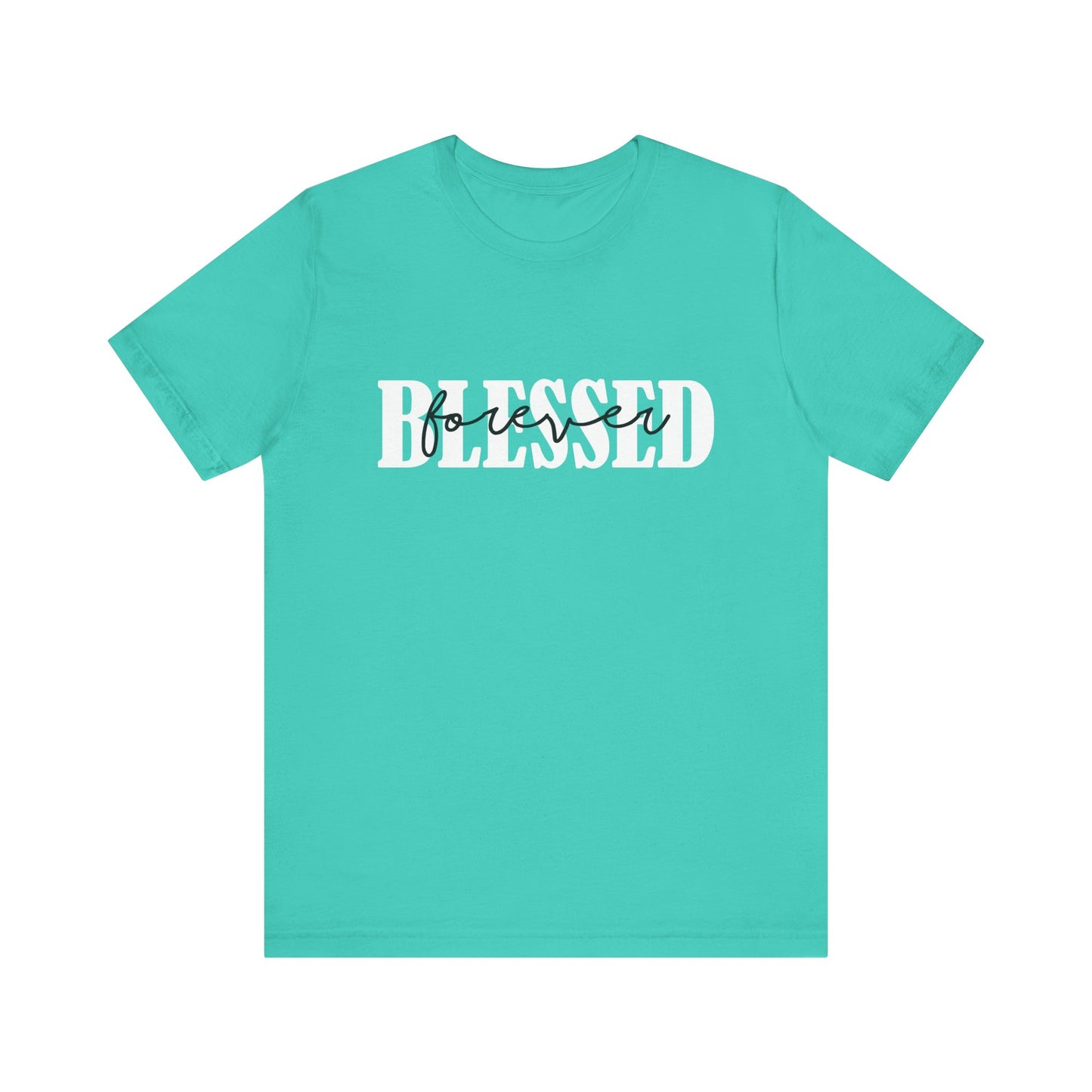 T-shirt - Faith - Blessed Forever (1b)