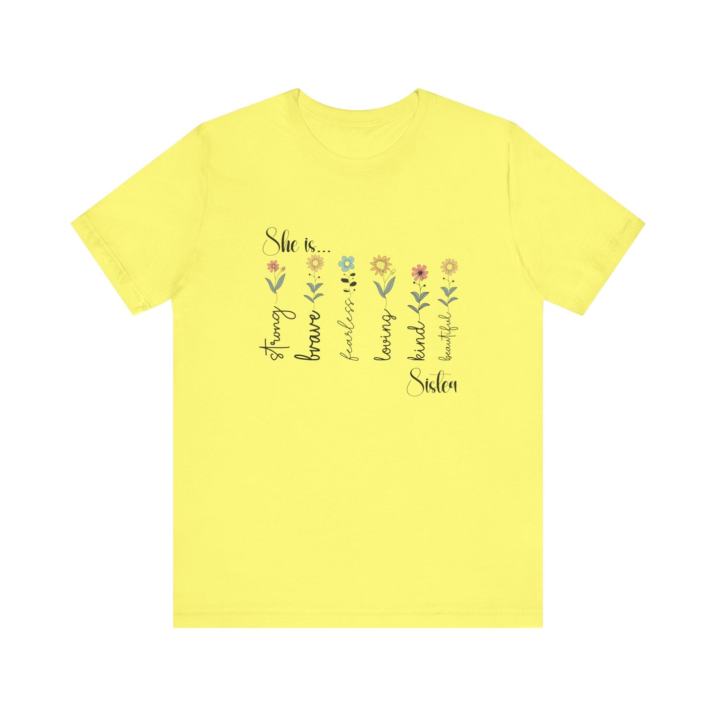 T-Shirt - Family / Sister - Strong, Brave, Beautiful Floral Design (1)