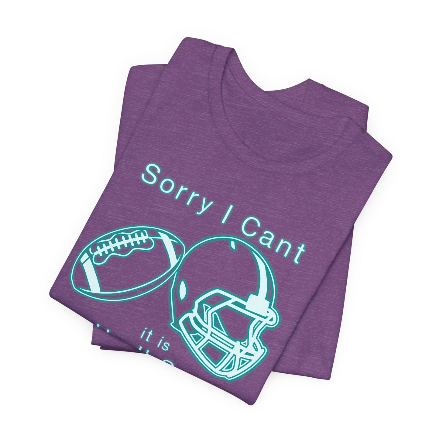 T-shirt - Football - Sorry I Cant (01b)