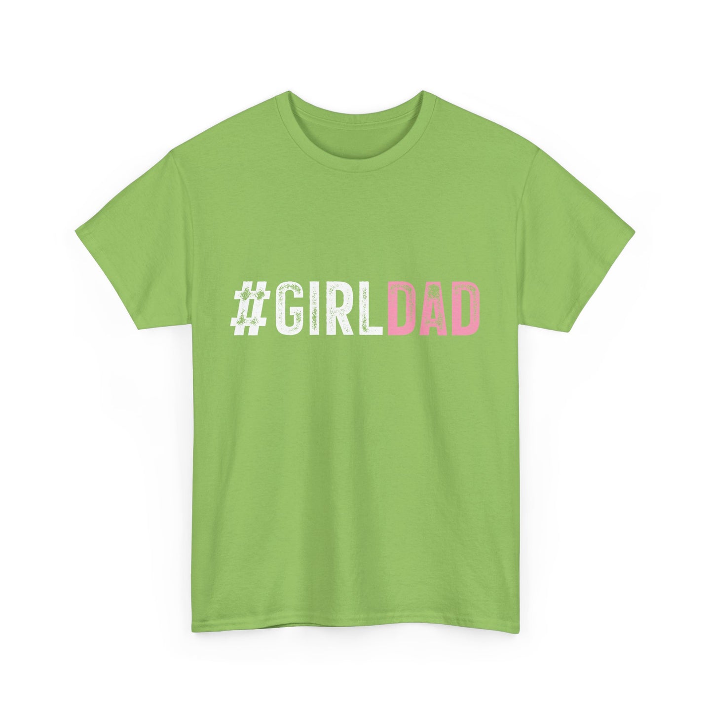 T-Shirt - Dad - #girldad (1)