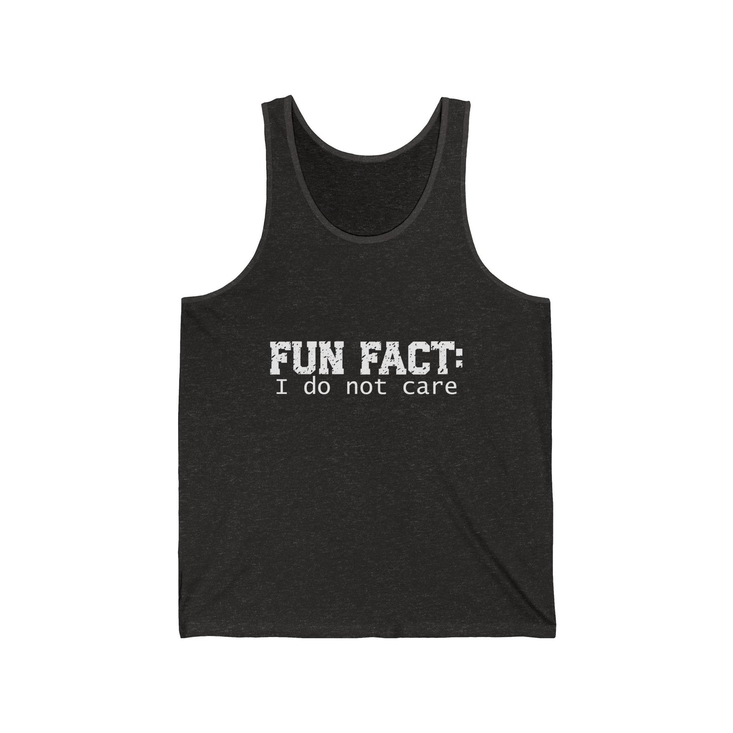 Female Tank Top - Funny - 'Fun Fact: I do not care' - White Text