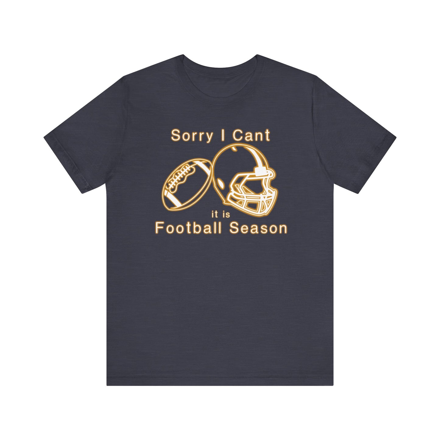 T-shirt - Football - Sorry I Cant (01g)