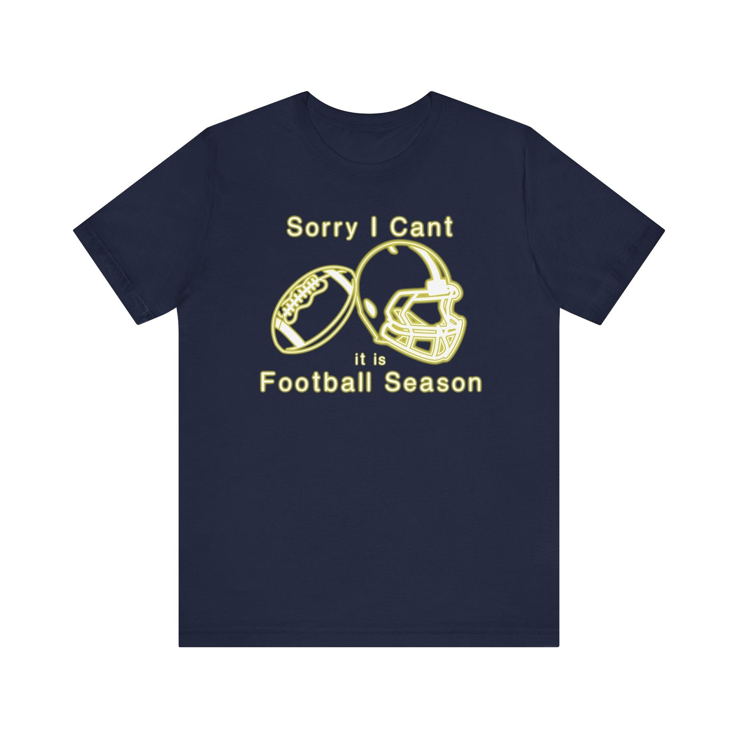 T-shirt - Football - Sorry I Cant (01h)