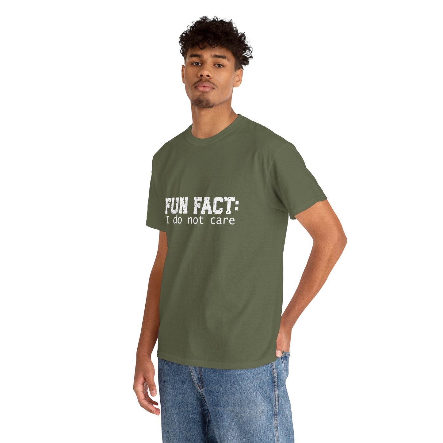 T-Shirt - Funny - "Fun Fact: I Do Not Care" - (001) White Font