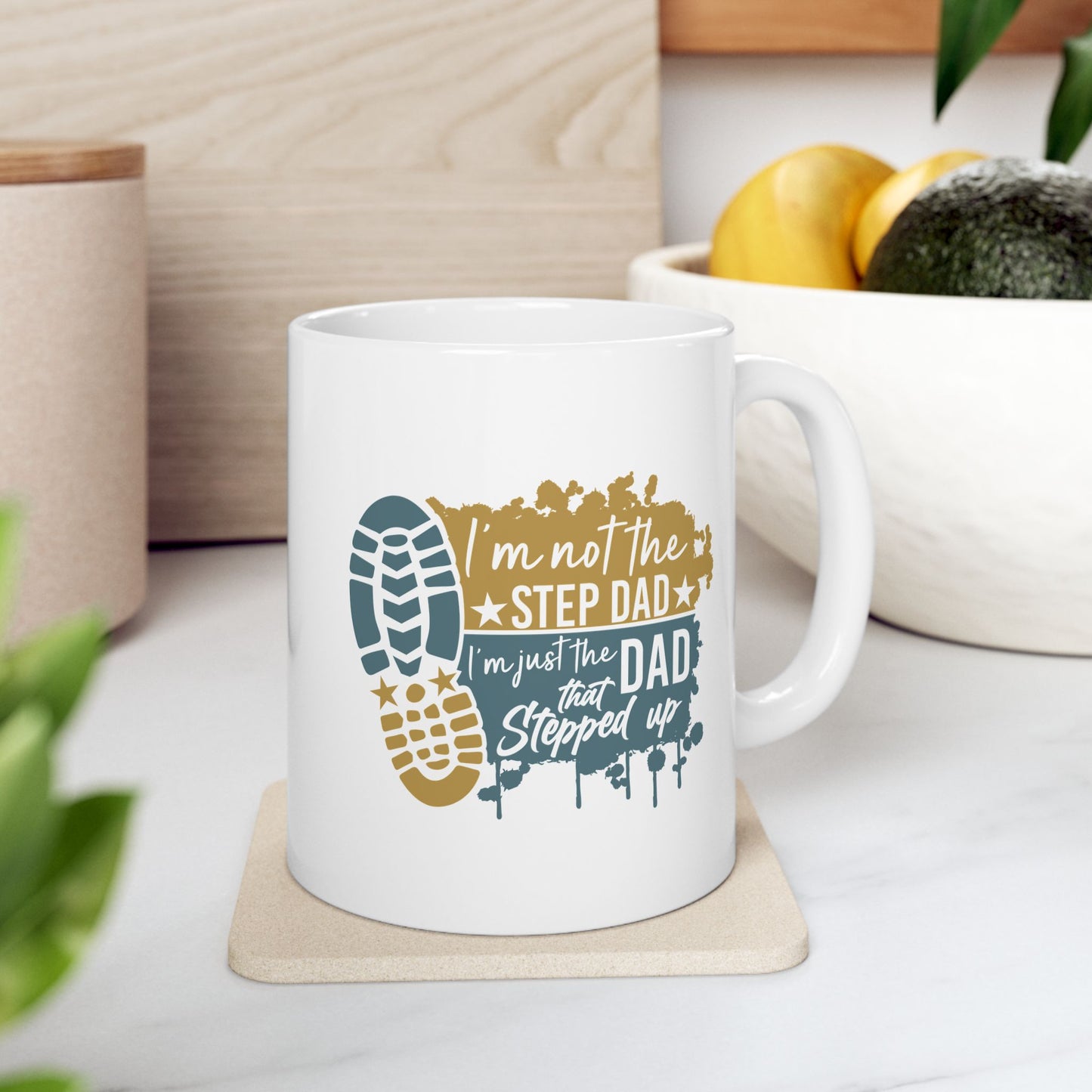 Ceramic Mug - Dad - Just the dad that stepped up (1) - Blue and Yellow