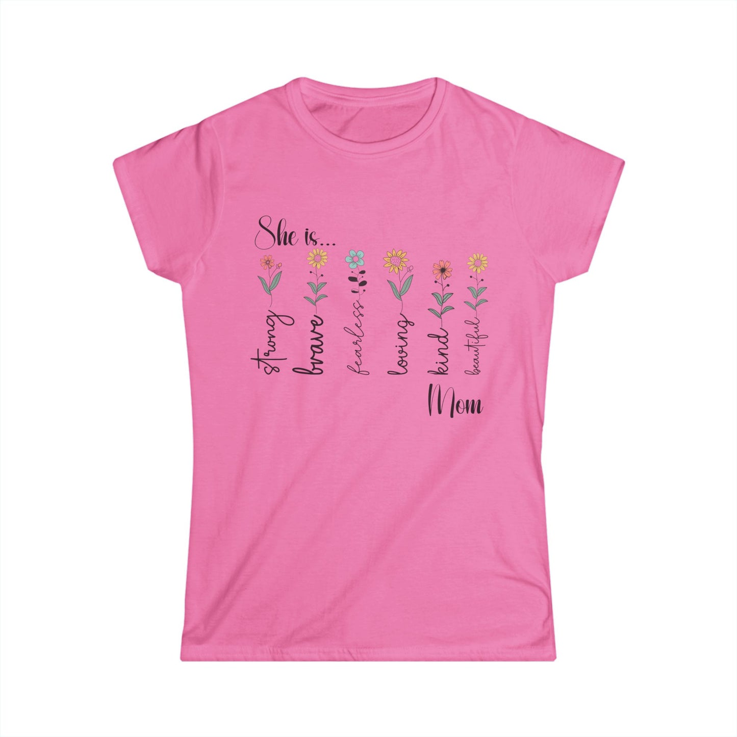 Female T-Shirt - Family / Mom - Strong, Brave, Beautiful Floral Design (1)