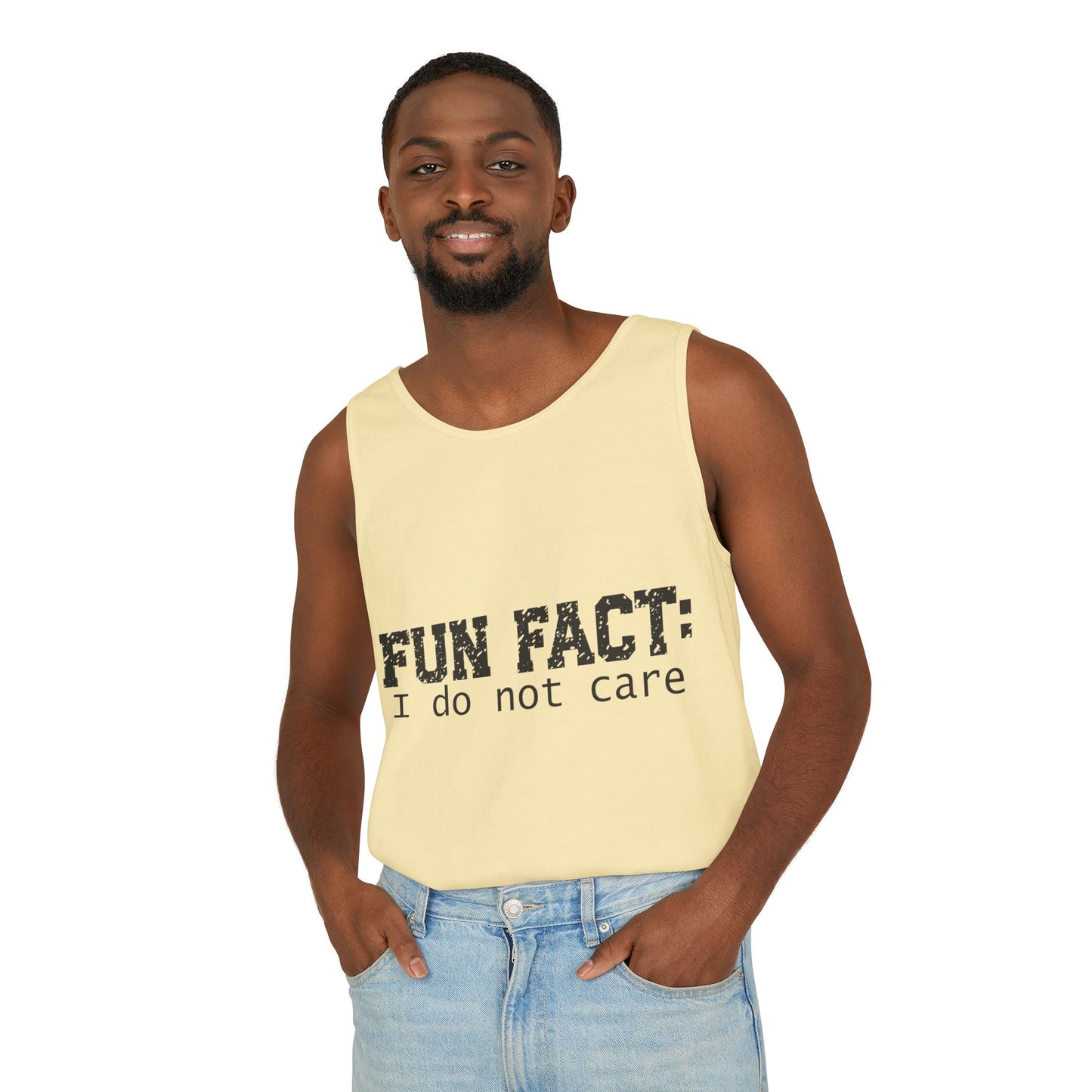 Unisex Tank Top - Funny - Fun Fact: I Do Not Care - Black Writing