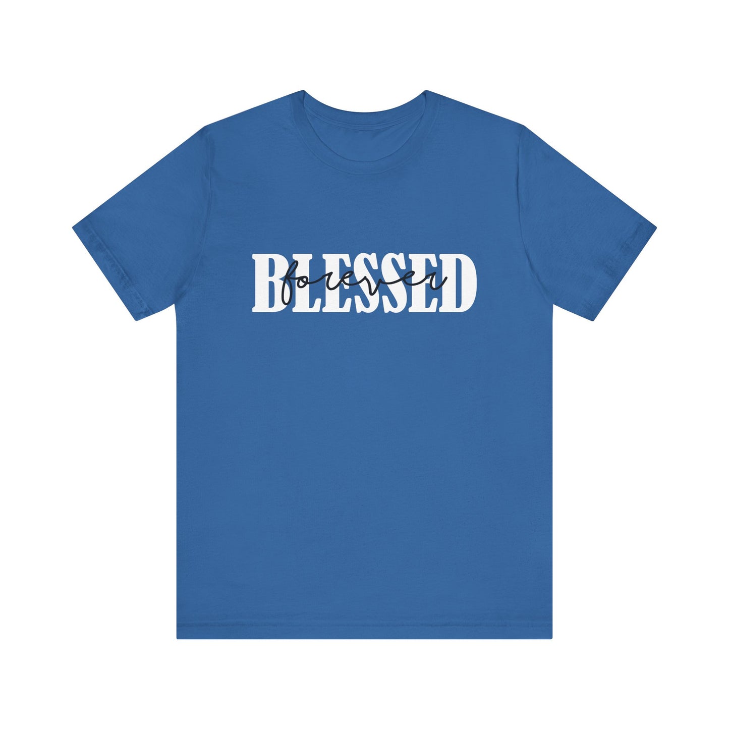 T-shirt - Faith - Blessed Forever (1b)