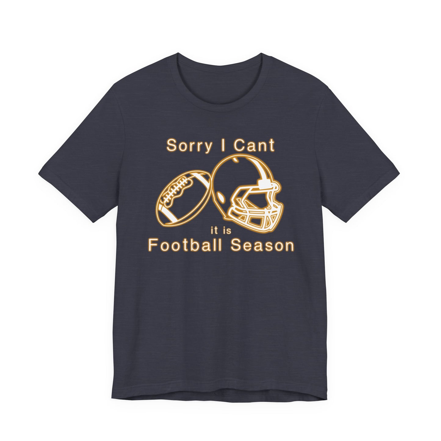 T-shirt - Football - Sorry I Cant (01g)