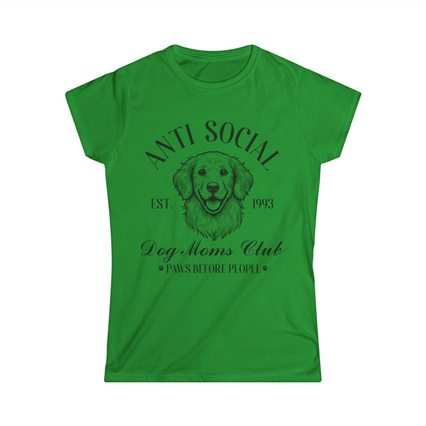 Female T-Shirt - Animal Lover - Anti-Social Dog Moms Club (1a)