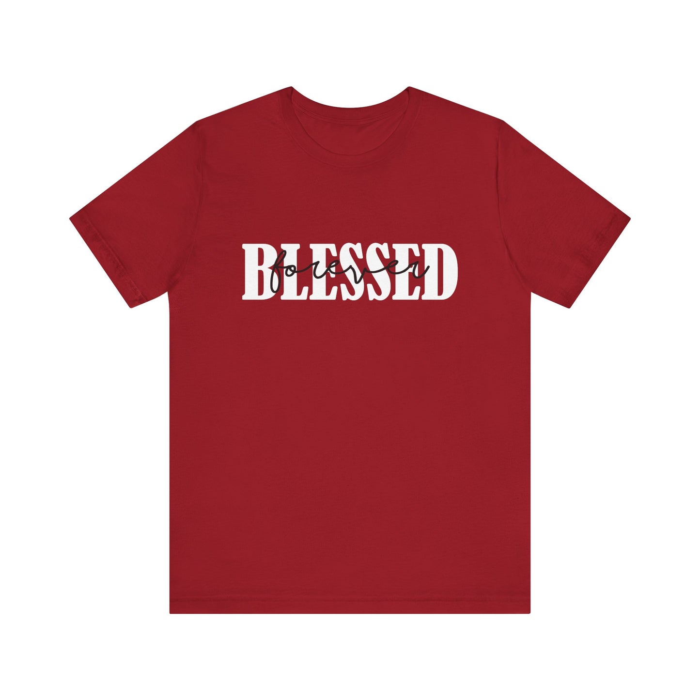 T-shirt - Faith - Blessed Forever (1b)
