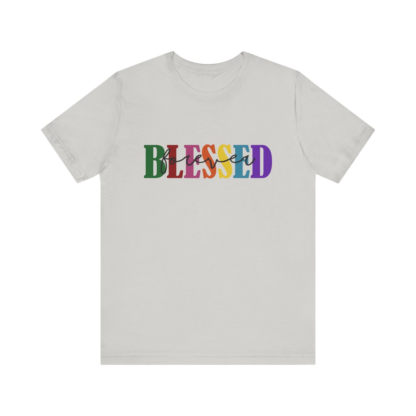 T-shirt - Faith - Blessed Forever (1c)