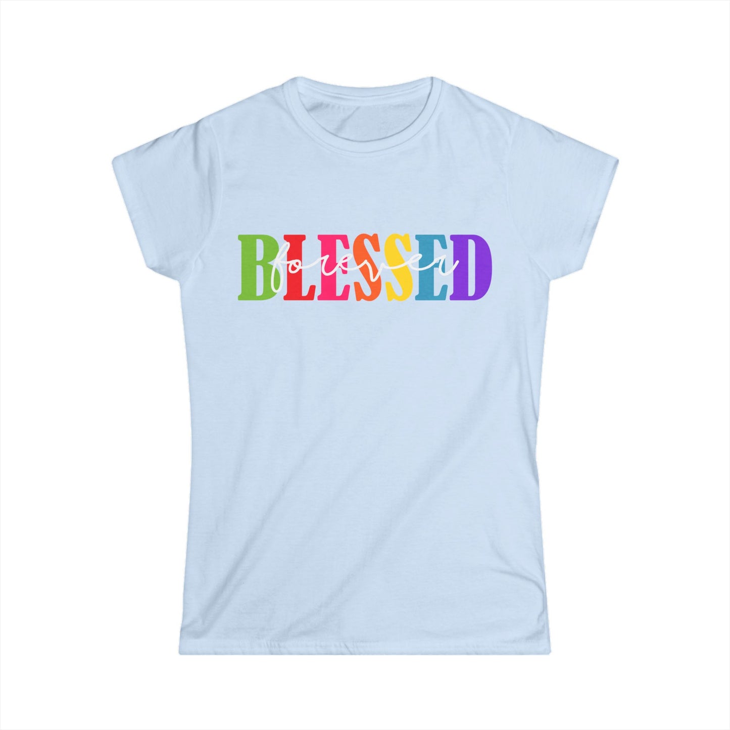 Female T-Shirt - Faith - Blessed Forever (1a)