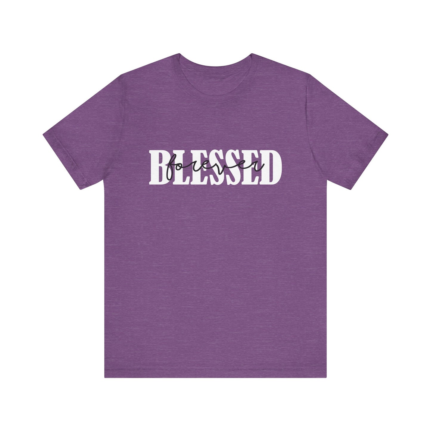 T-shirt - Faith - Blessed Forever (1b)