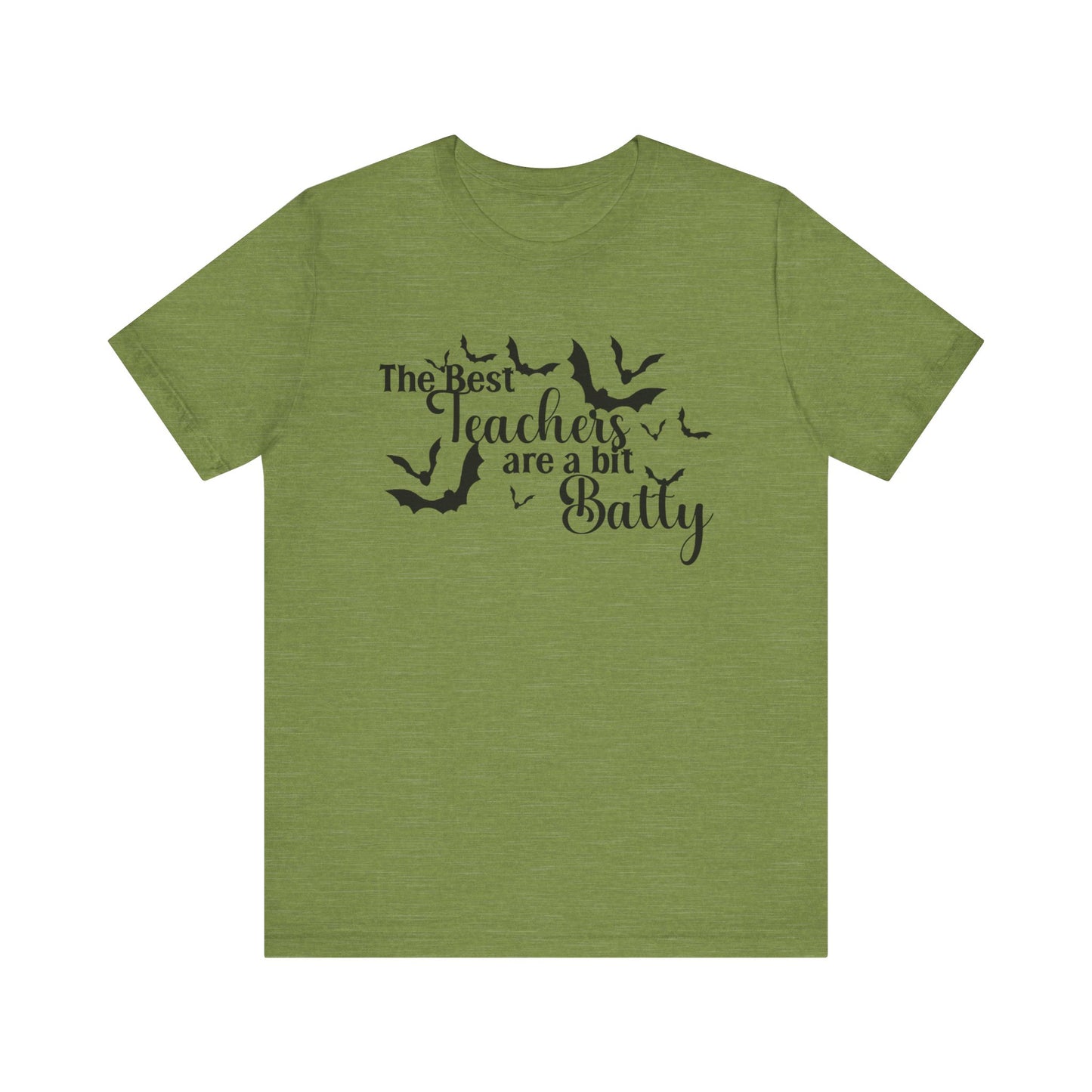 T-Shirt - Teacher / Halloween - The Best Teachers are a Little Batty (01a)