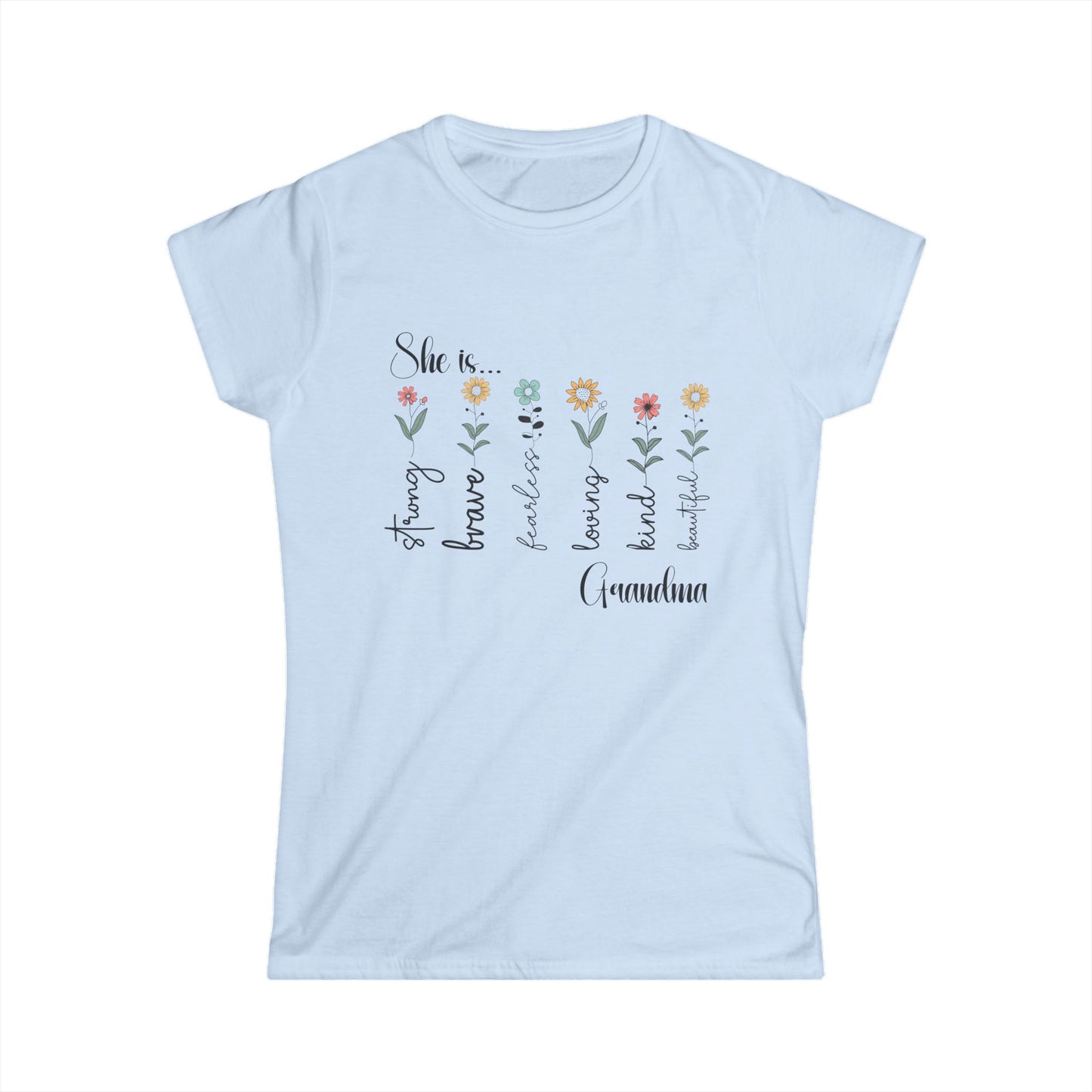 Female T-Shirt - Family / Grandma - Strong, Brave, Beautiful Floral Design (1)