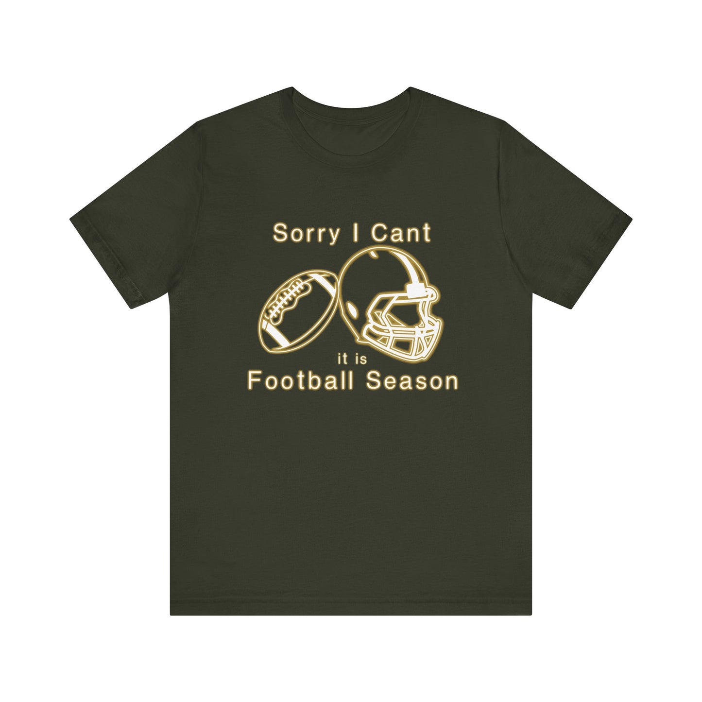 T-shirt - Football - Sorry I Cant (01f)