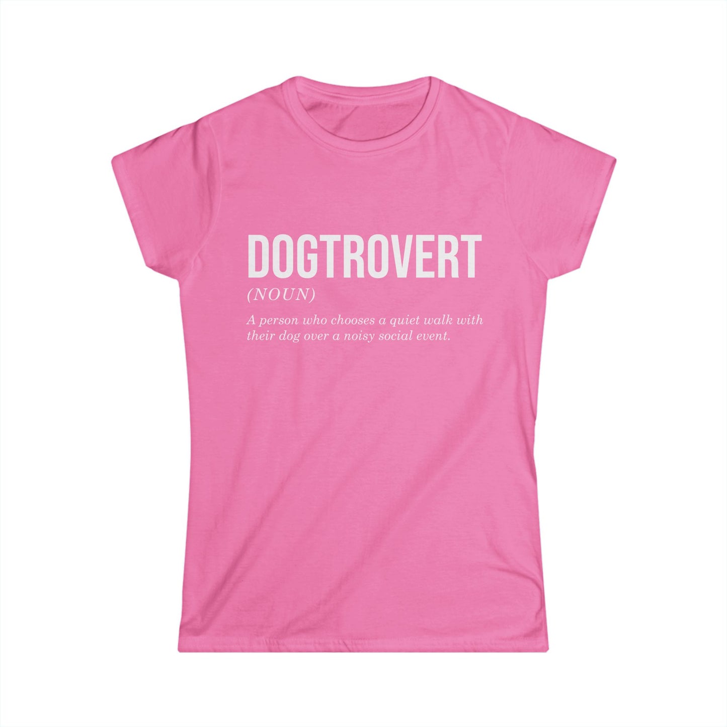 Female T-Shirt - Animal Lover - Dogtrovert (1b)