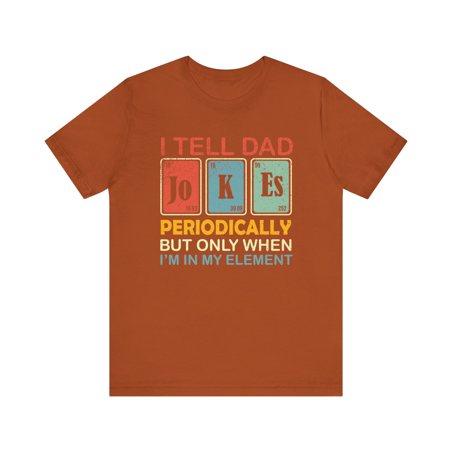 T-Shirt - Dad / Funny - Dad Jokes (1b)