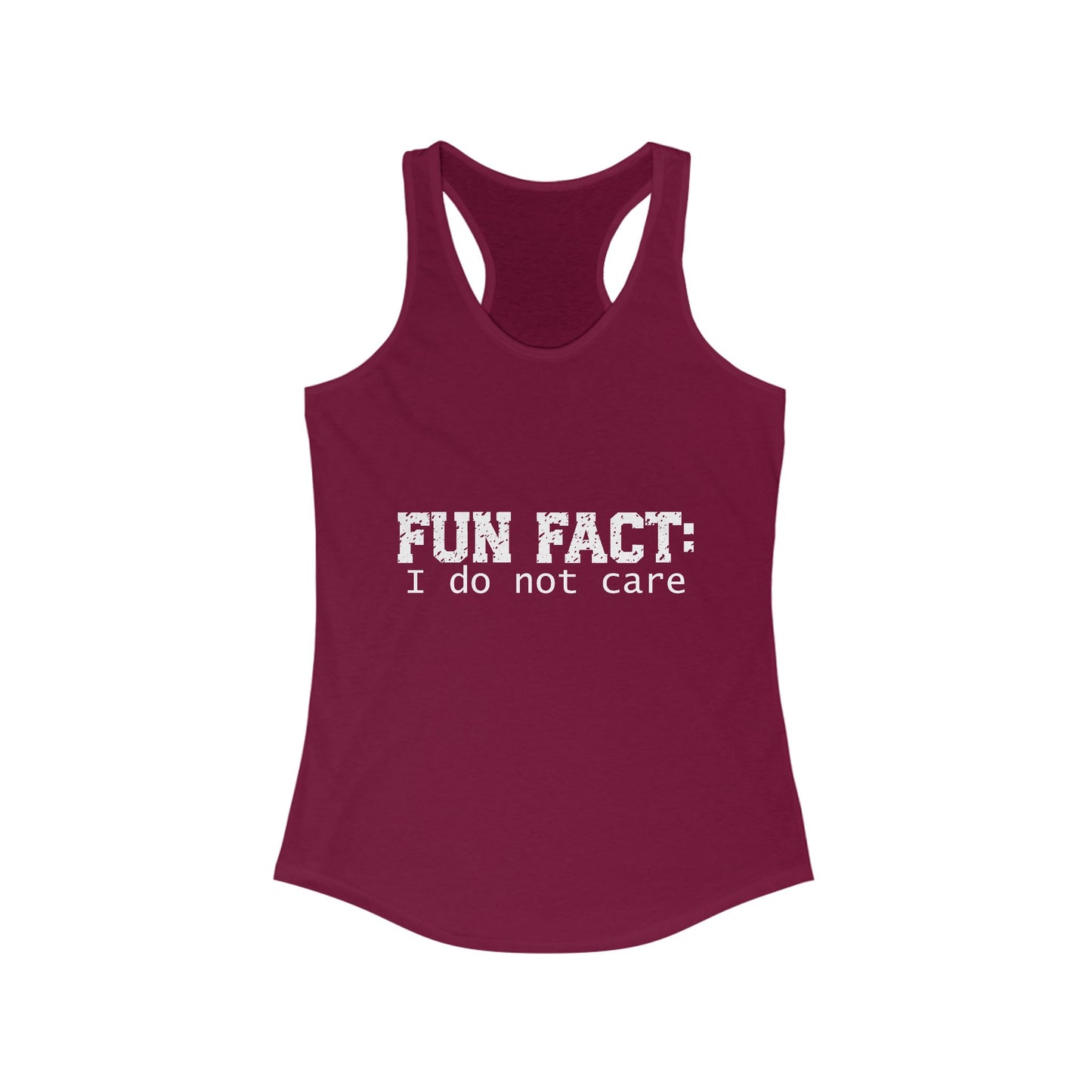 Female Tank Top - Funny - 'Fun Fact: I Do Not Care' Razor Back - White Writing