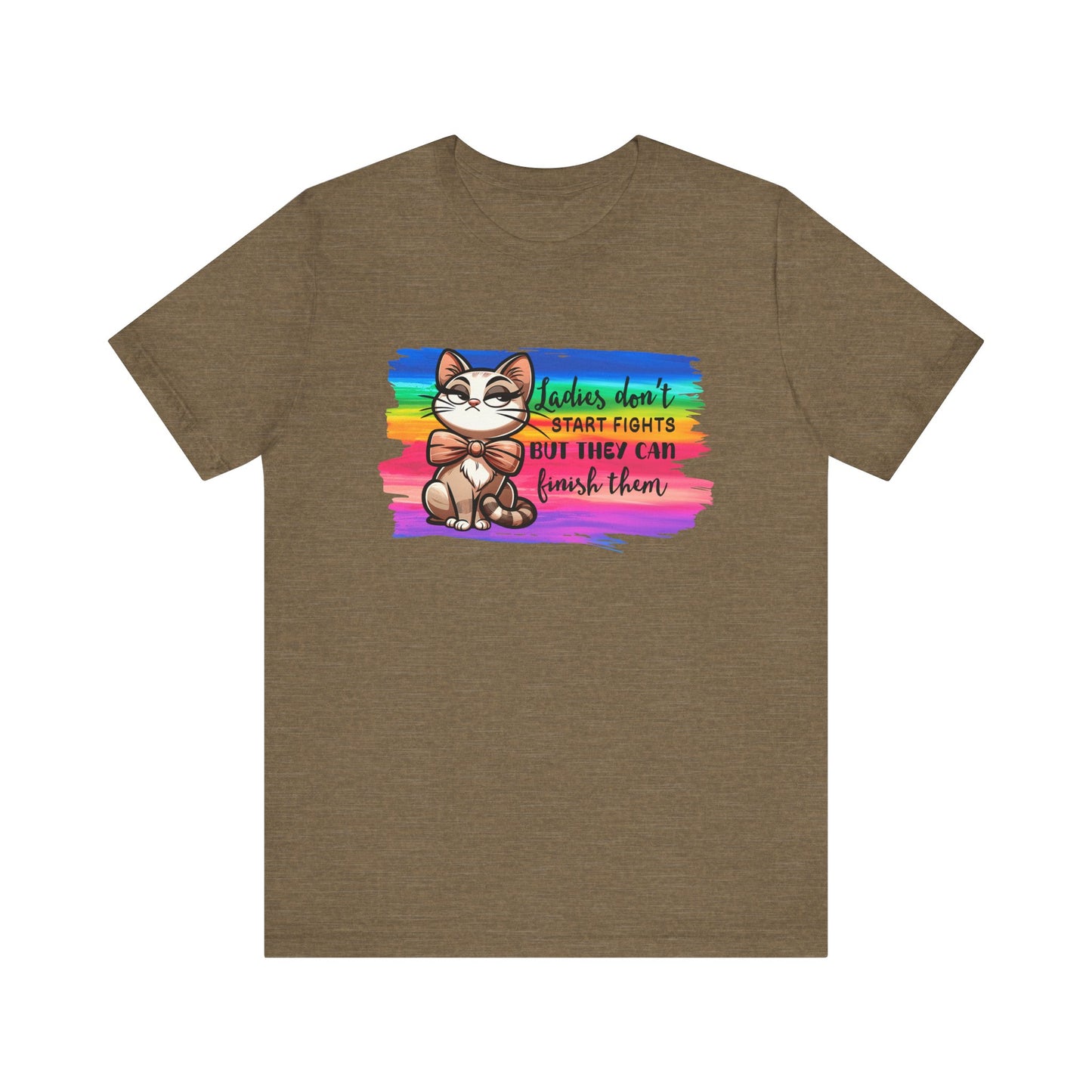 T-Shirt - Sassy Funny - Lady's don't start fights (01)