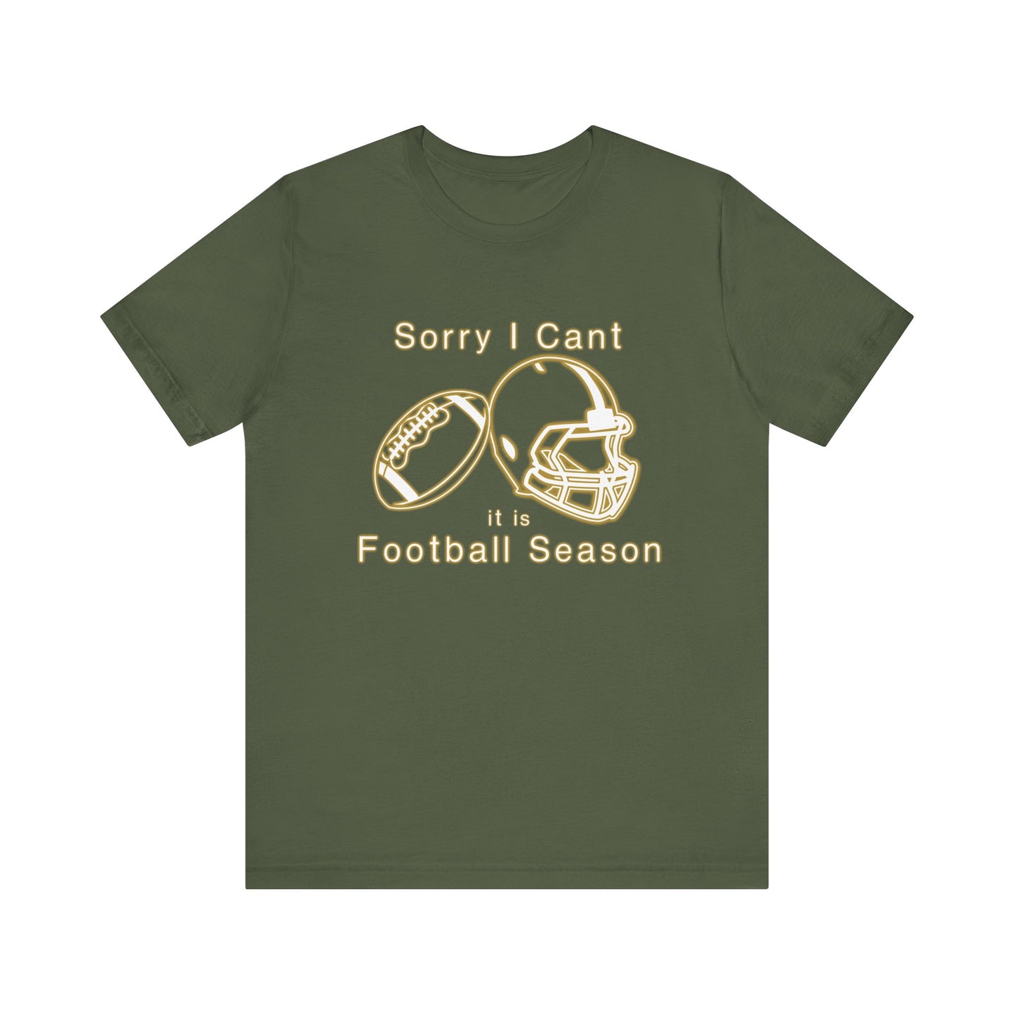 T-shirt - Football - Sorry I Cant (01f)