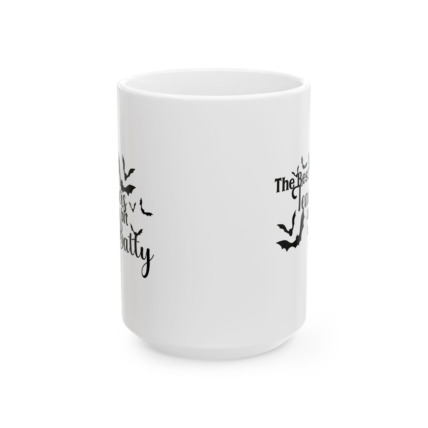 Ceramic Mug - Teacher / Halloween - The Best Teachers are a Little Batty (01a)