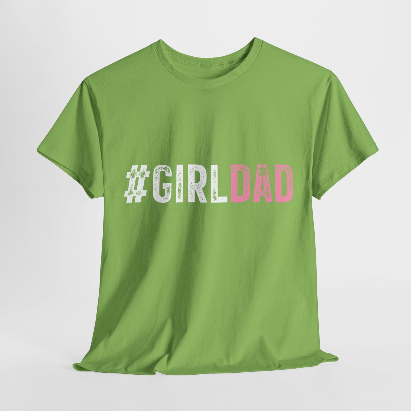 T-Shirt - Dad - #girldad (1)