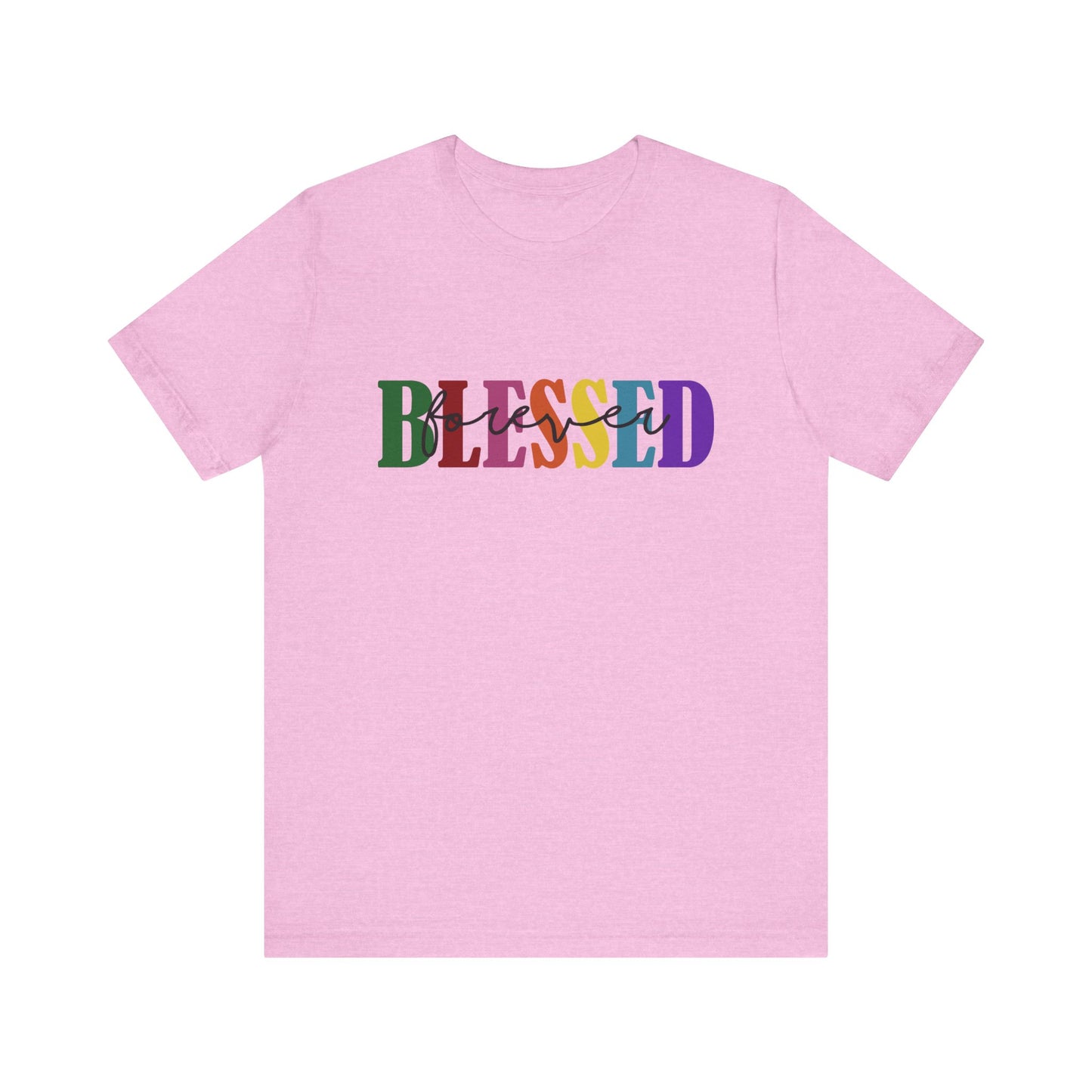 T-shirt - Faith - Blessed Forever (1c)
