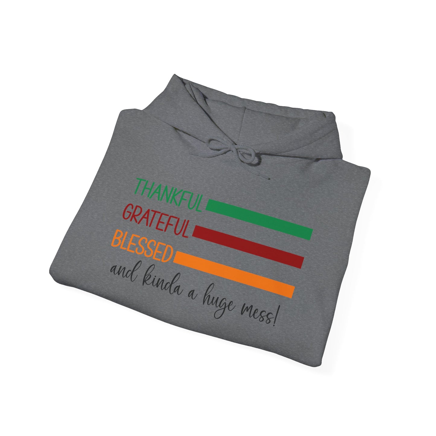 Heavy Blend Hoodie - Christian - Thankful, Grateful, Blessed & a Mess (1a)