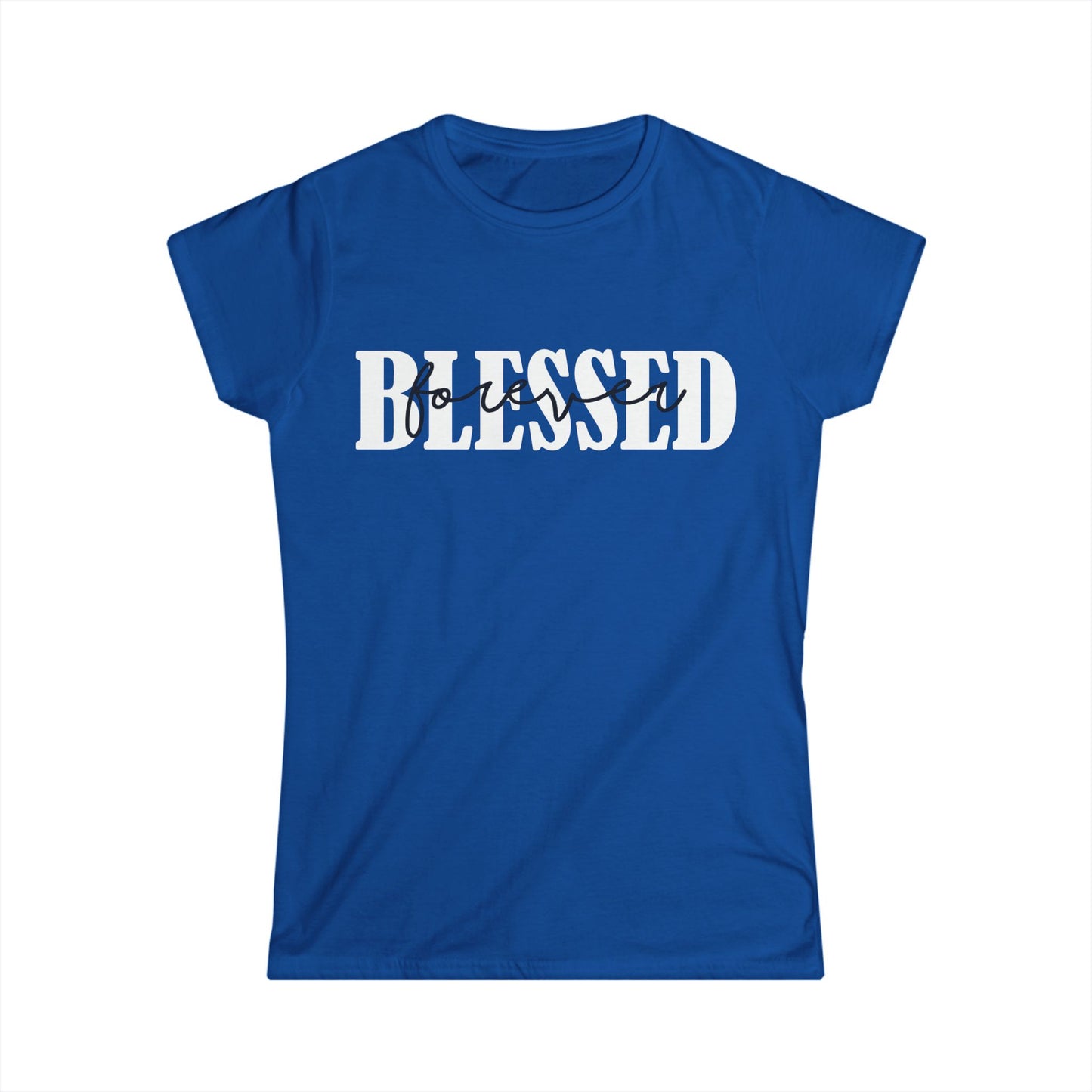 Female T-Shirt - Faith - Blessed Forever (1b)