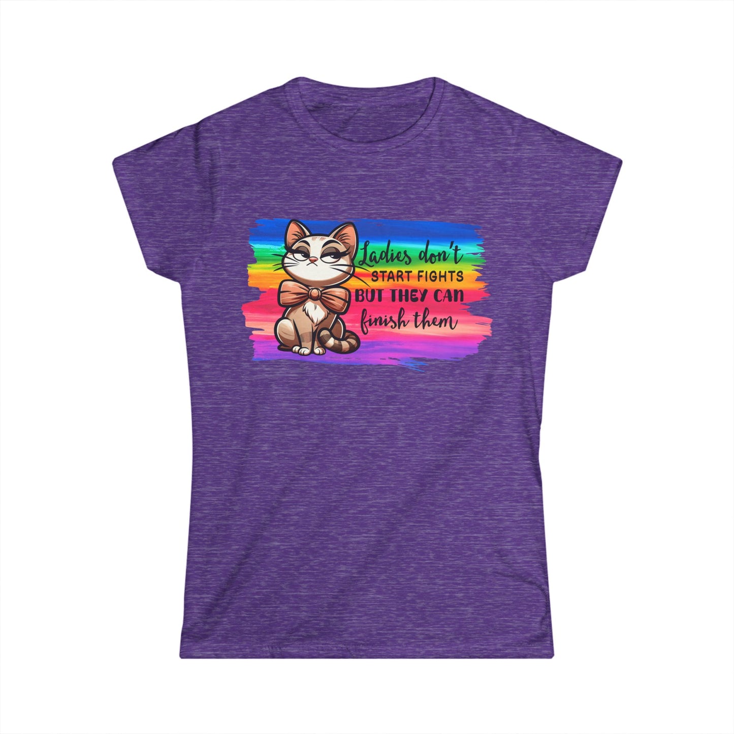 Female T-Shirt - Sassy Funny - Lady's don't start fights (01)