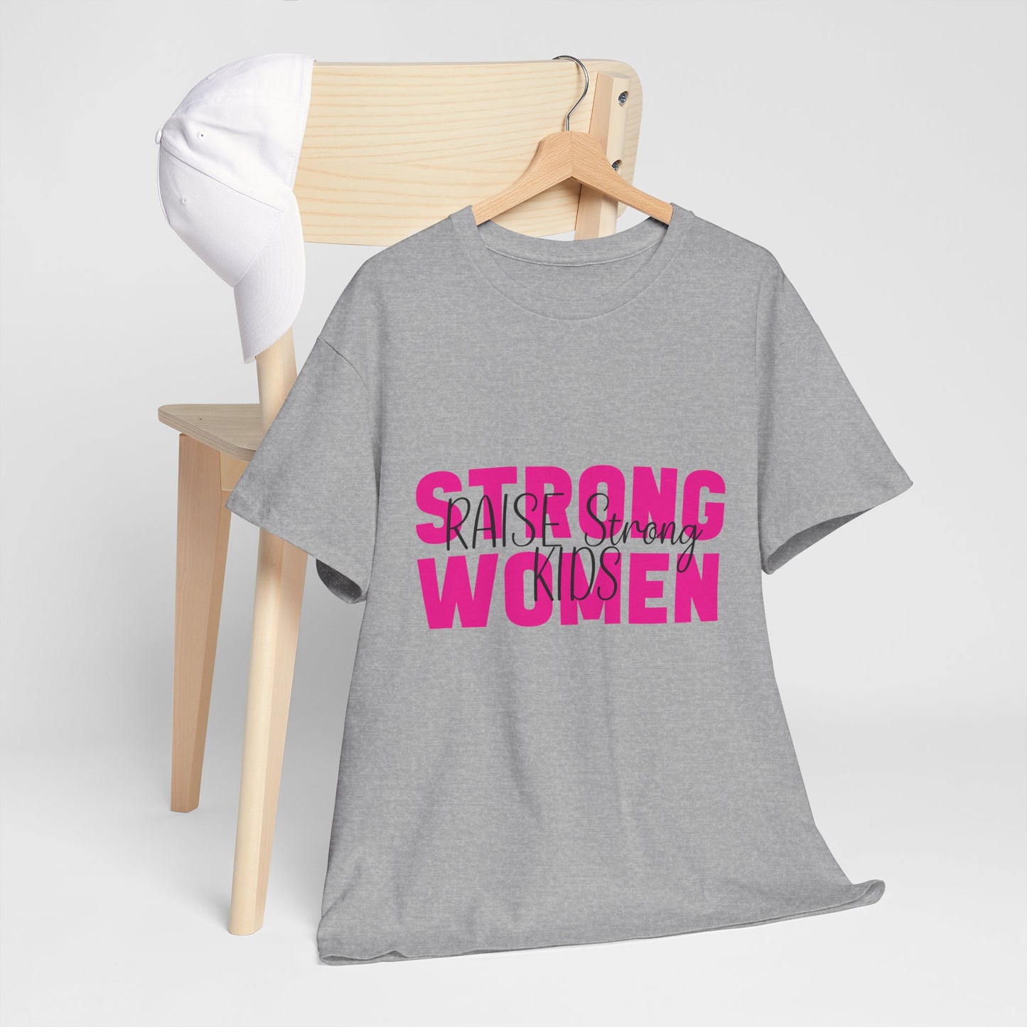 T-Shirt – Mom - Strong Women Raise Strong Kids (1)