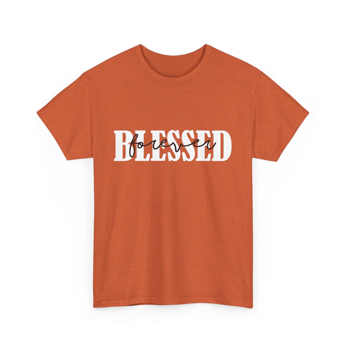 T-Shirt - Blessed - Blessed Forever (1b)