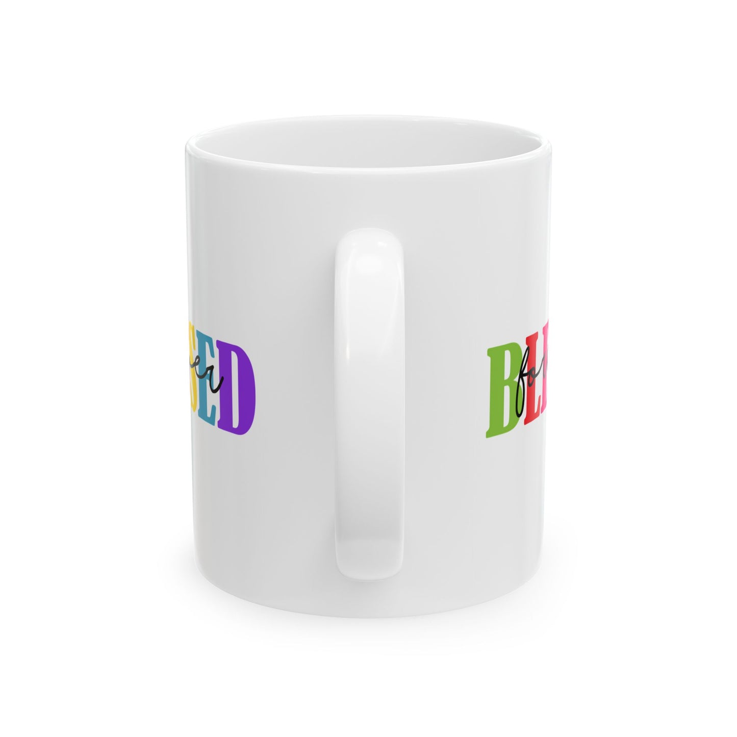 Ceramic Mug - Faith - Blessed Forever (1)