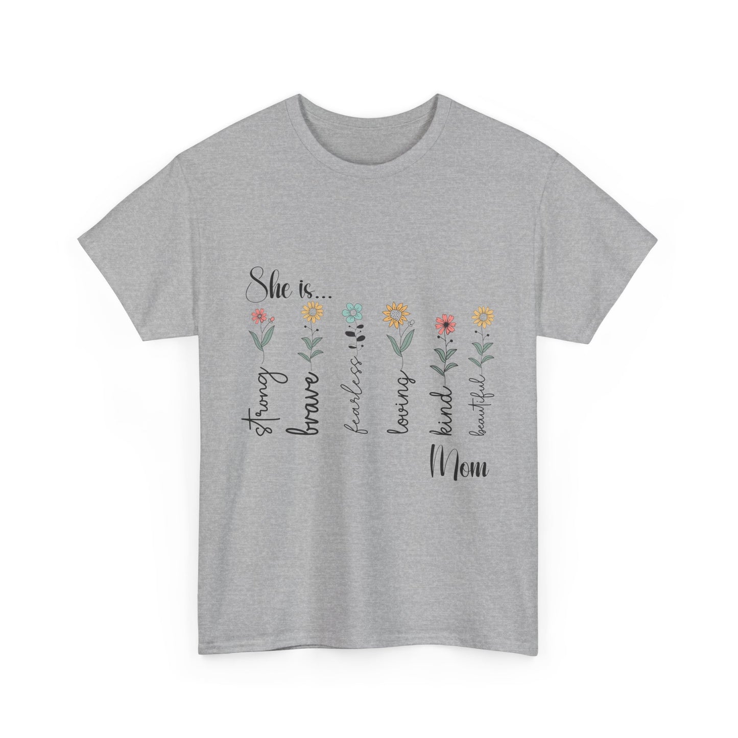 T-Shirt – Mom - Strong, Brave, Beautiful Floral Design