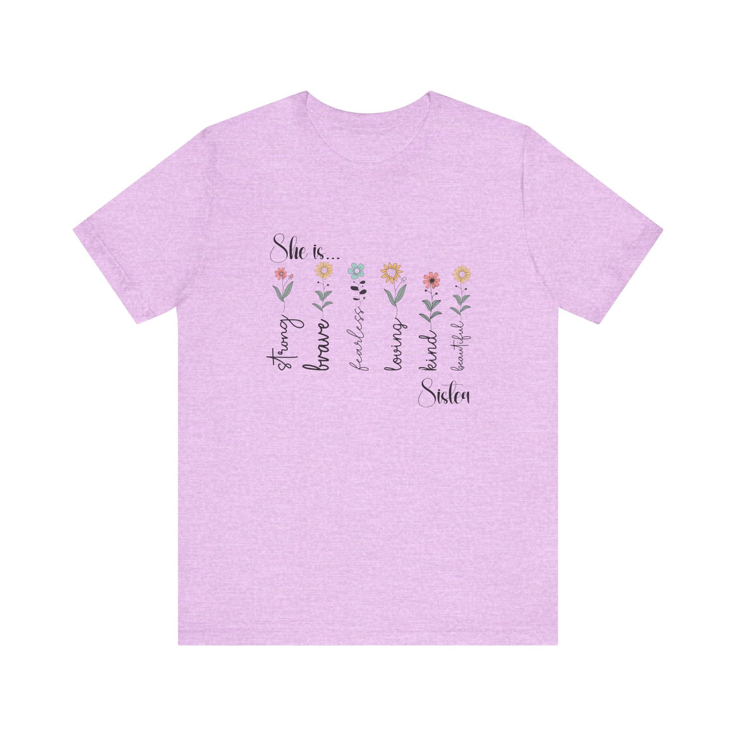 T-Shirt - Family / Sister - Strong, Brave, Beautiful Floral Design (1)