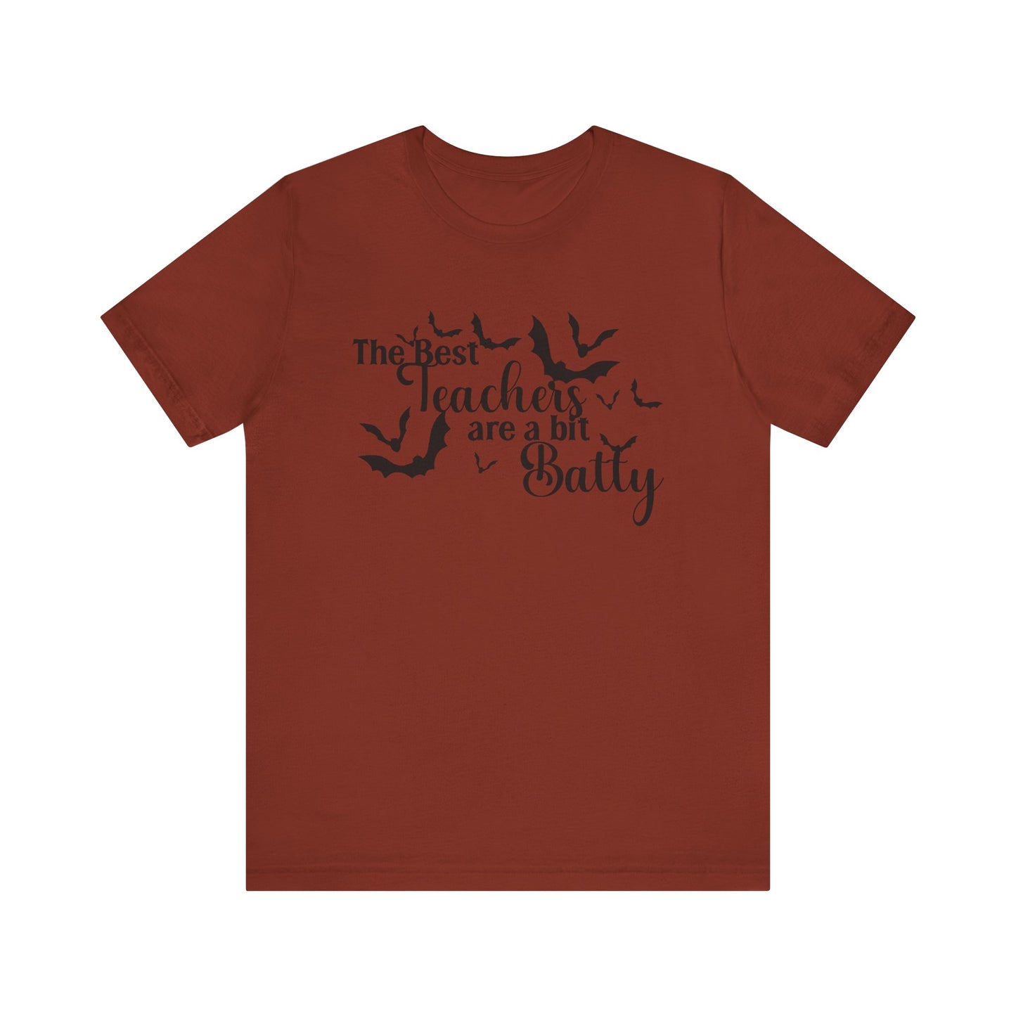 T-Shirt - Teacher / Halloween - The Best Teachers are a Little Batty (01a)