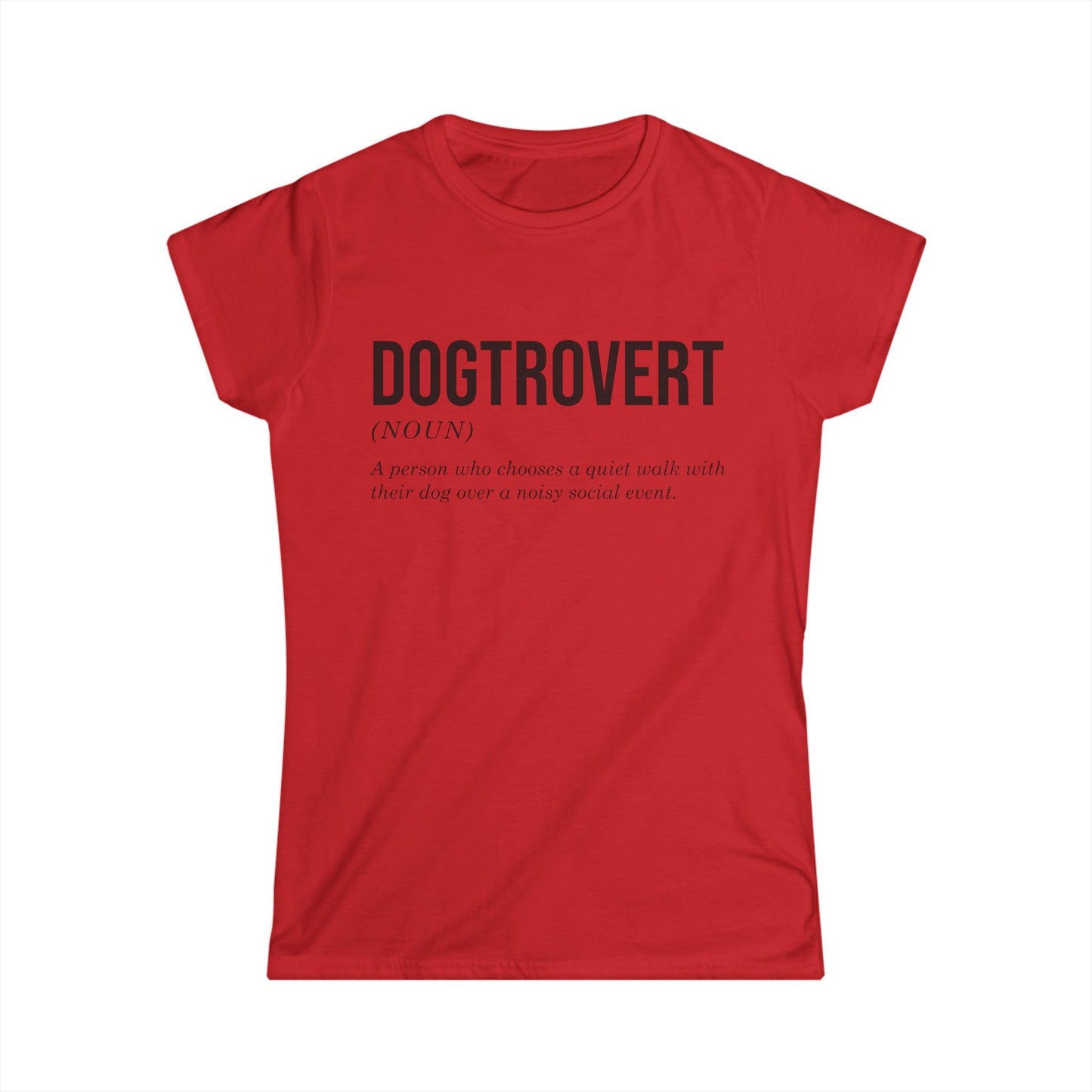 Female T-Shirt - Animal Lover - Dogtrovert (1a)