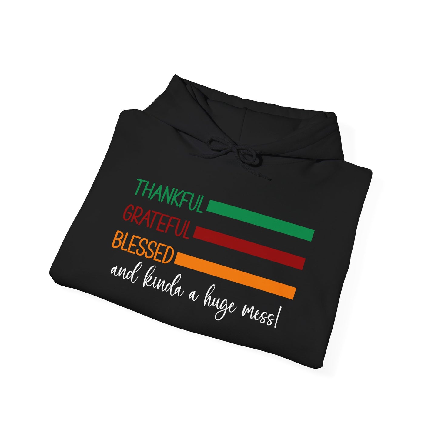 Heavy Blend Hoodie - Christian - Thankful, Grateful, Blessed & a Mess (1a)
