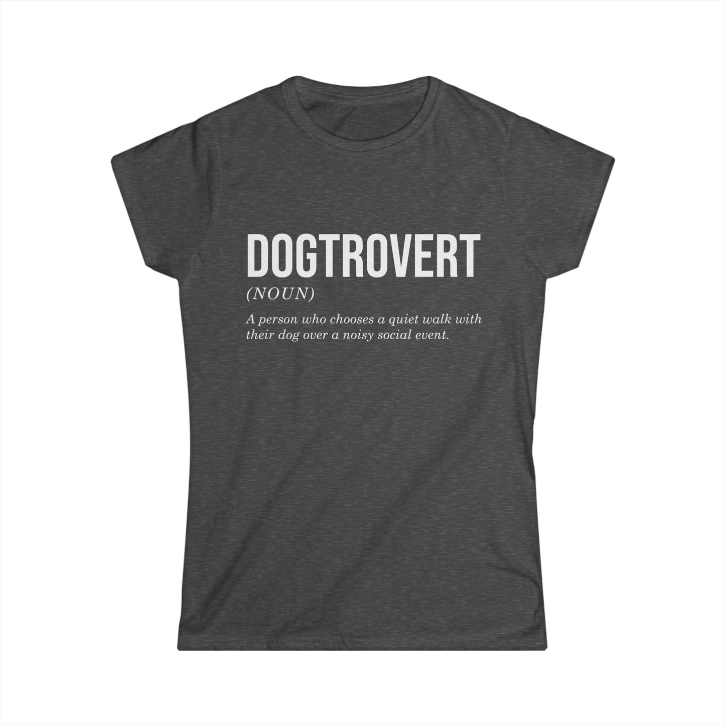 Female T-Shirt - Animal Lover - Dogtrovert (1b)