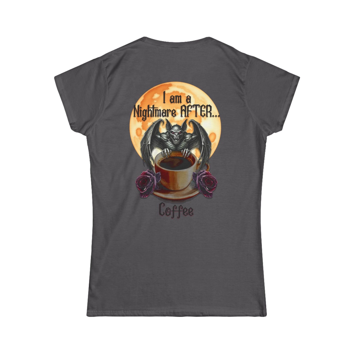 Female T-Shirt - Halloween - Nightmare Before Coffee (1b) Front / Back Printed