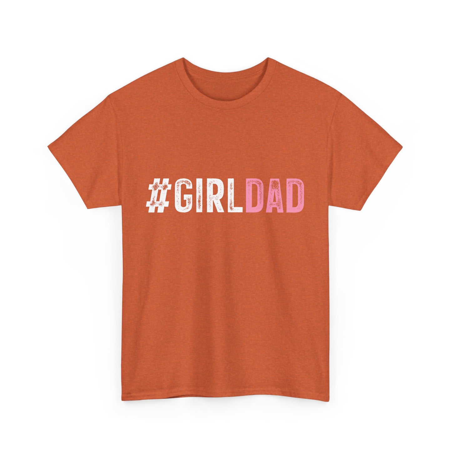 T-Shirt - Dad - #girldad (1)