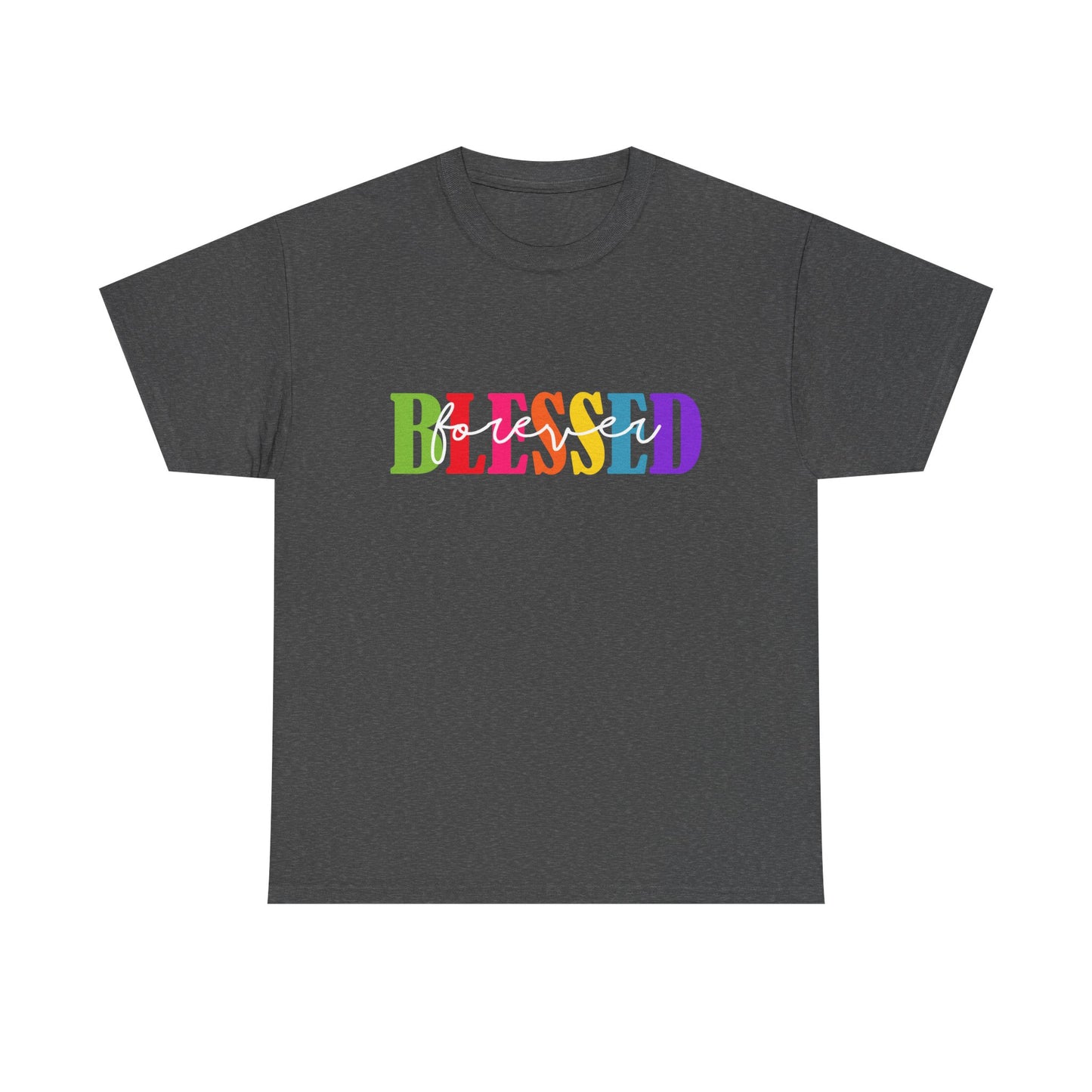 T-Shirt - Blessed - Blessed Forever (1)