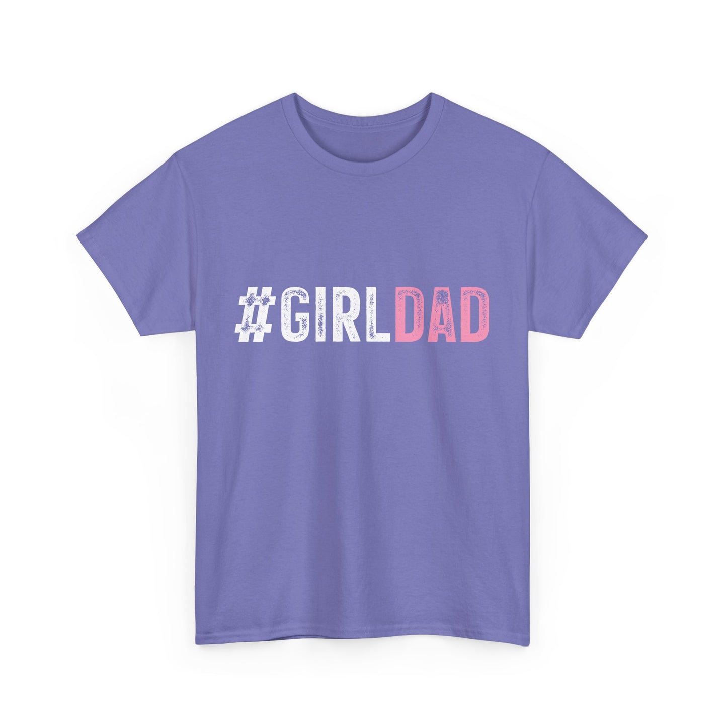 T-Shirt - Dad - #girldad (1)