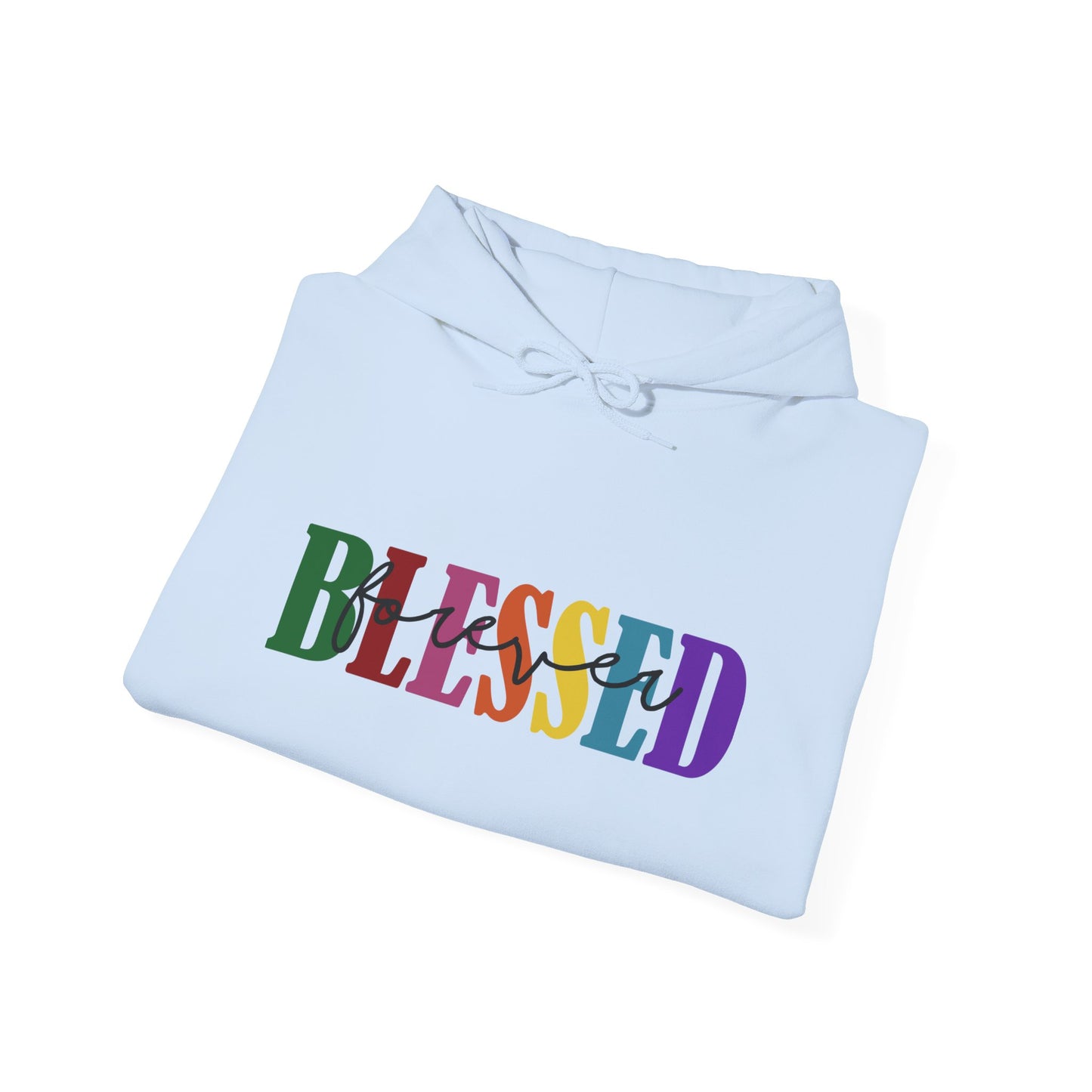 Hoodie - Faith - Blessed Forever (1c)